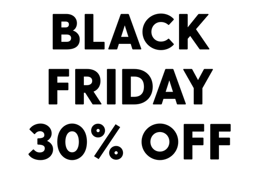 Black block text on a white background which states the following Black Friday 30% Off